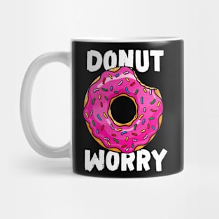 Donut Worry Mug